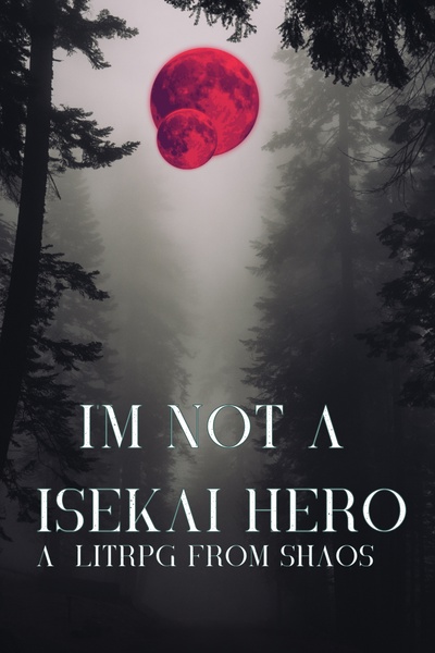 I'm not a Isekai Hero