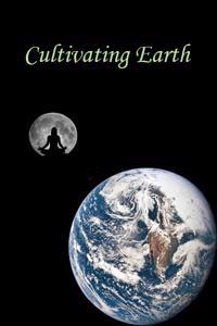 Cultivating Earth