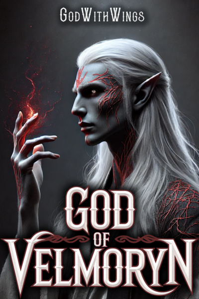 God Of Velmoryn [ LitRPG, Progression, High Fantasy ]