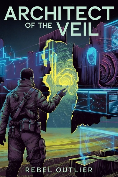 Architect of the Veil [Sci-Fi Progression LitRPG]