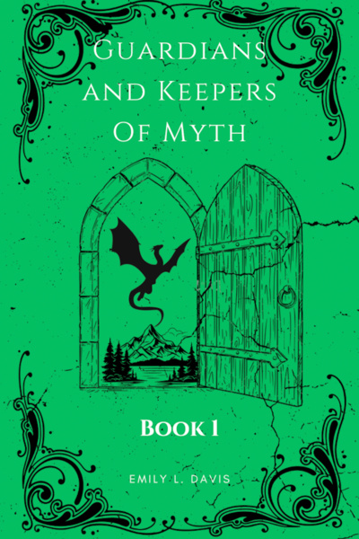Guardians and Keepers of Myth Book 1: Through the Doorway