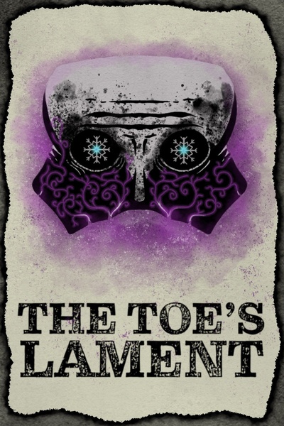 The Toe's Lament