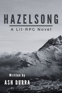 Hazelsong: A LitRPG Novel