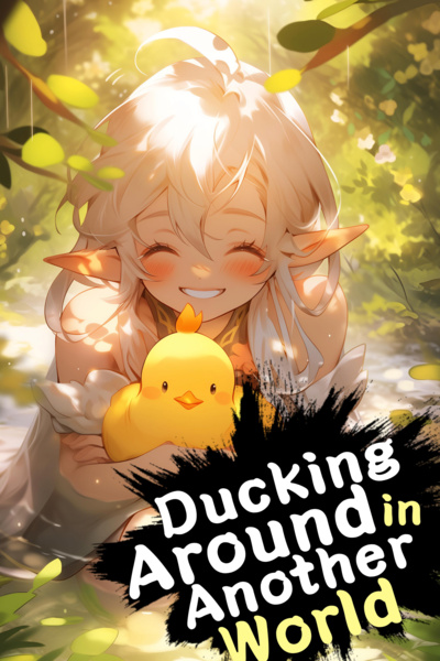 Ducking Around in Another World