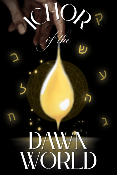 Ichor of the Dawn World