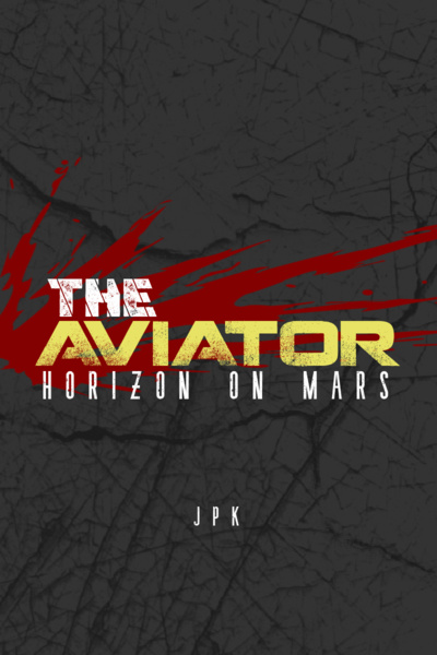 The Aviator - Horizon On Mars