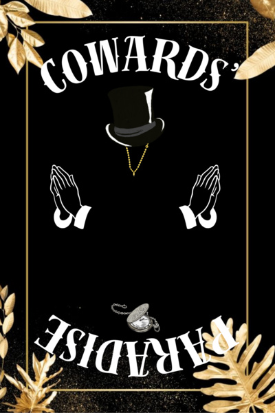 Cowards' paradise