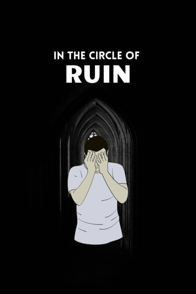 In the Circle of Ruin