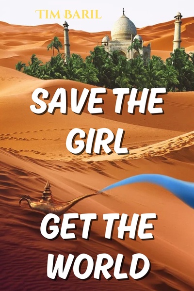 Save the Girl Get the World
