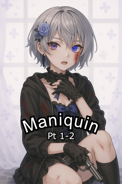 Maniquin. Pt 1-2