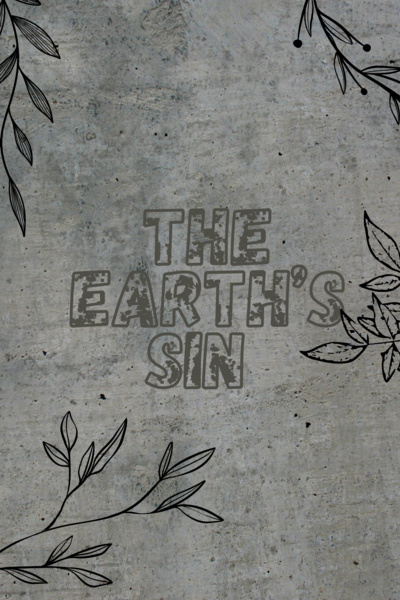 The Earth's Sin; Panceia