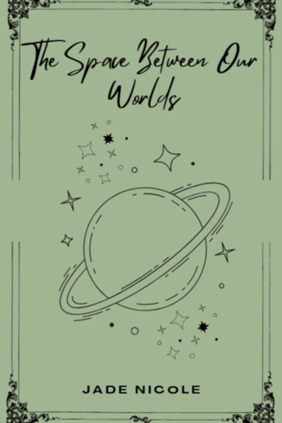 The Space Between Our Worlds