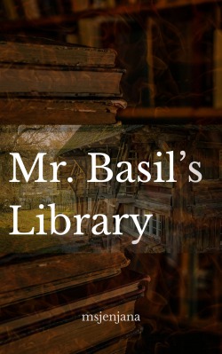 Mr. Basil’s Library
