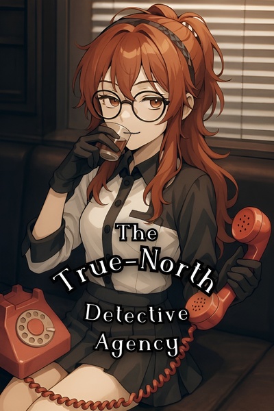 The True-North Detective Agency