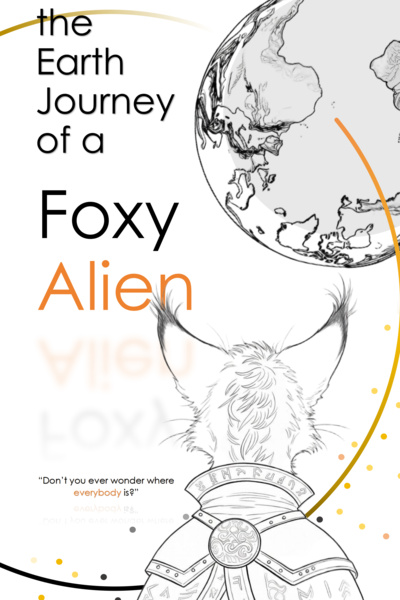 The Earth-ward Journey of a Foxy Alien [Hard Sci-fi]