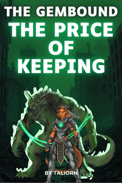 The Gembound: The Price of Keeping