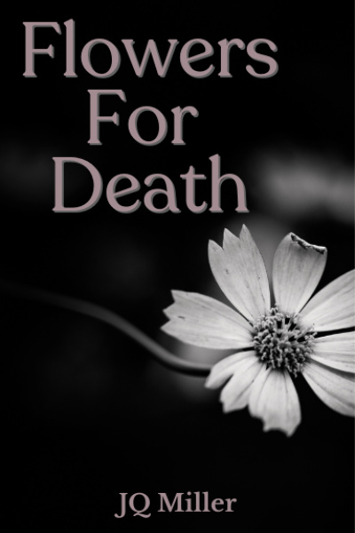 Flowers For Death