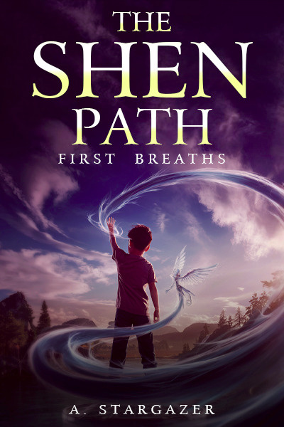The Shen Path: First Breaths [Cultivation Fantasy, Slice of Life]