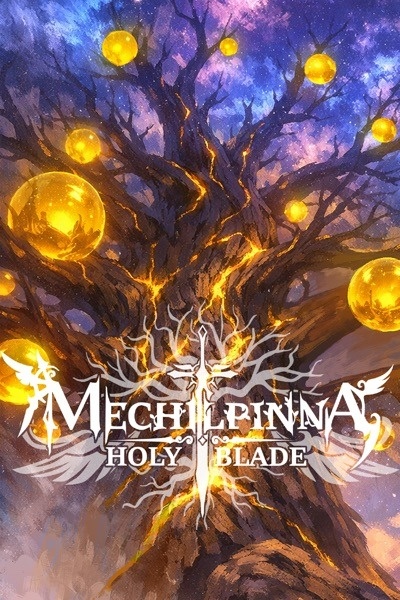 Mechillpina: Holy Blade