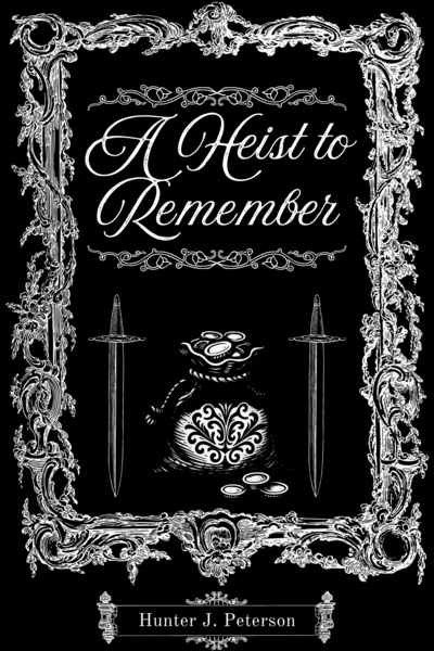A Heist to Remember