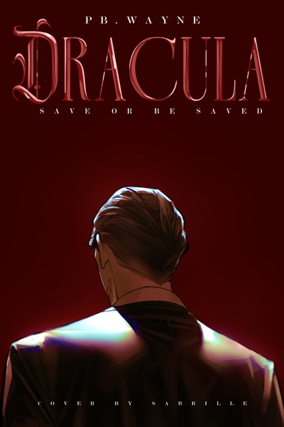 Dracula : Save or be saved.
