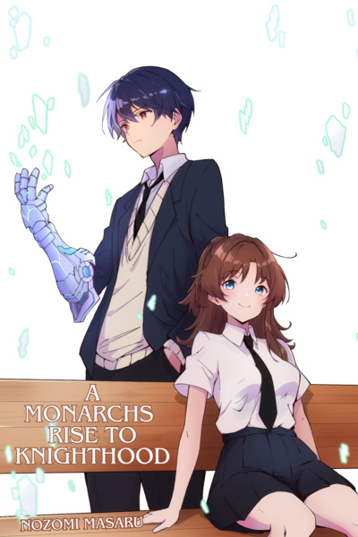 A Monarchs Rise to Knighthood