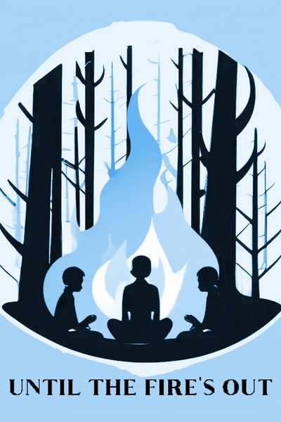 Until the Fire's Out [Cozy Fantasy]